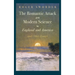 The Romantic Attack on Modern Science in England and America and Other Essays