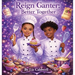 Reign Ganter: Better Together