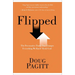 Flipped: The Provocative Truth That Changes Everything We Know About God