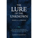 The Lure of the Unknown: Essays on the Strange