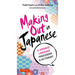 Making Out in Japanese: A Japanese Language Phrase Book (Japanese Phrasebook)