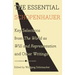 The Essential Schopenhauer: Key Selections from the World as Will and Representation and Other Writings