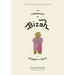 The Chronicles of Bizah, a Student of Truth