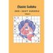 Classic Sudoku: 300+ Easy sudoku Volume 6