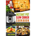 Instant Pot Slow Cooker Cookbook: The Top Set It and Forget It Recipes for Everyday Cooking