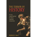 The Terror of History: On the Uncertainties of Life in Western Civilization