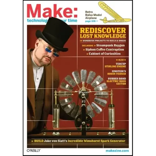 Make: Technology on Your Time Volume 17