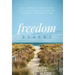 Freedom Street: How I Learned to Create a Rich Life, Live My Legacy, and Own the Future as a Financial Advisor