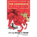 The Candidate in the Rye: A Parody of The Catcher in the Rye Starring Donald J. Trump