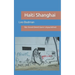 Haiti Shanghai: No Good Deed Goes Unpunished