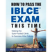 How to Pass the IBLCE Exam This Time: Making the Sure-Footed Climb to Success After Failure