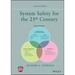 System Safety for the 21st Century