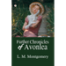 Further Chronicles of Avonlea