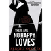 There Are No Happy Loves