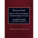 The Last Word Hebrews, General Epistles, and the Revelation of St. John Teacher's Guide Lutheran High School Religion Series