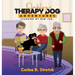 Oakley's Therapy Dog Adventures: Learning My New Job!