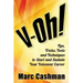 V-Oh!: Tips, Tricks, Tools and Techniques to Start and Sustain Your Voiceover Career