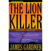The Lion Killer: Tenth Anniversary Edition