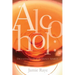 Alcohol: Devastation of the Holy Spirit