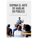 Domina el arte de hablar en público: Las claves para cautivar a la audiencia