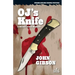 OJ's Knife