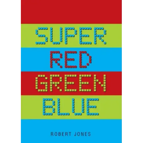 Super Red Green Blue