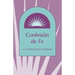 Confesion de Fe: En Una Perspectiva Menonita