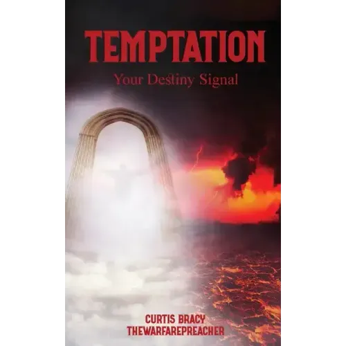 Temptation: Your Destiny Signal