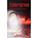 Temptation: Your Destiny Signal
