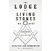 The Lodge of Living Stones, No. 4957 - The Ceremony of Initiation - Analysis and Commentary