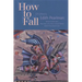 How to Fall: Stories