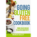 Going Gluten Free Cookbook: From Celiac Disease to Gluten Sensitivity