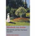 Elizabeth and her German Garden