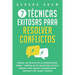 7 técnicas exitosas para resolver conflictos: Domina las técnicas de la comunicación verbal y asertiva en tus relaciones sociales. Aprende cómo mediar