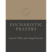 Eucharistic Prayers