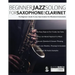 Beginner Jazz Soloing for Saxophone & Clarinet