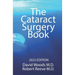 The Cataract Surgery Book: Options & Explanations for Patients