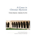 A Course in Christian Mysticism