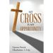 My Cross Is My Opportunity