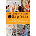 The Complete Guide to the Gap Year: The Best Things to Do Between High School and College