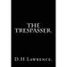 The Trespasser by D.H Lawrence.