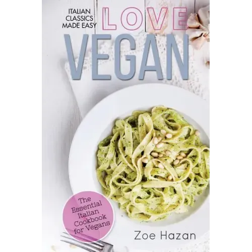 Vegan: The Essential Italian Cookbook for Vegans