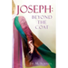 Joseph: Beyond the Coat