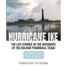 Hurricane Ike: The Life Stories of the Residents of the Bolivar Peninsula, Texas: September 13, 2008: The Day That Changed Our Lives