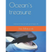 Ocean`s treasure: Great fun for boys and girls up to 8 years old