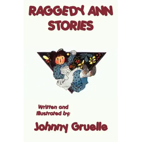 Raggedy Ann Stories - Illustrated