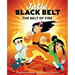 Julie Black Belt: The Belt of Fire