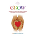 Grow: Tending to the Hearts and Minds of Children Through the Practice of Mindfulness