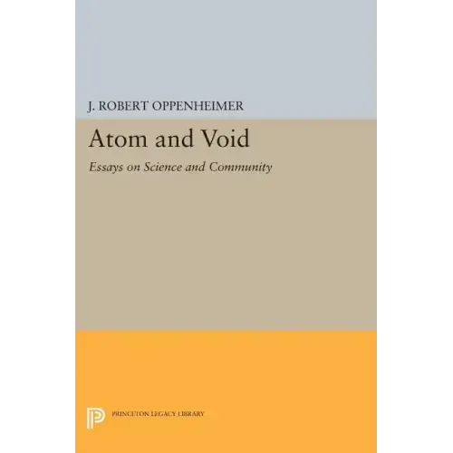 Atom and Void: Essays on Science and Community