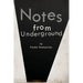 Notes from Underground